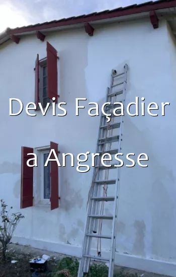 Devis Façadier a Angresse