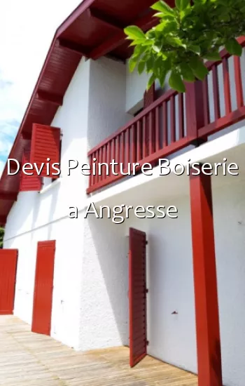 Devis Peinture Boiserie a Angresse