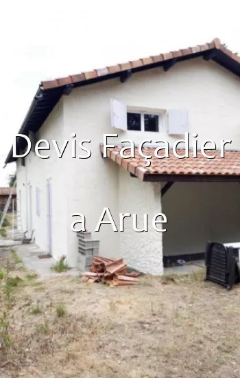 Devis Façadier a Arue