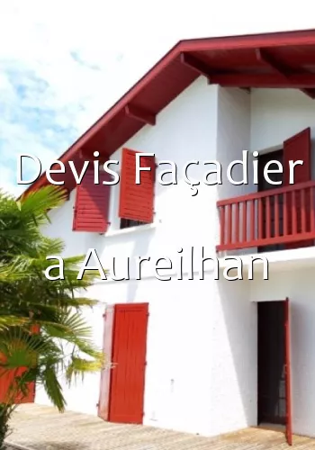 Devis Façadier a Aureilhan