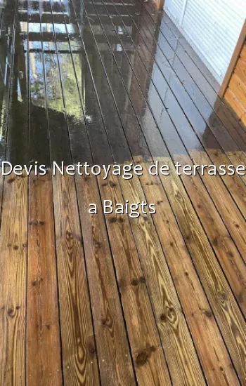 Devis Nettoyage de terrasse a Baigts