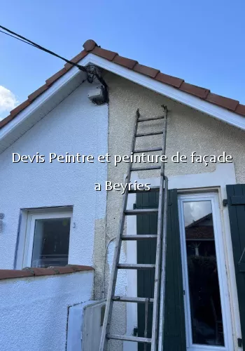 Devis Peintre et peinture de façade a Beyries