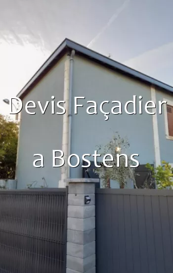 Devis Façadier a Bostens