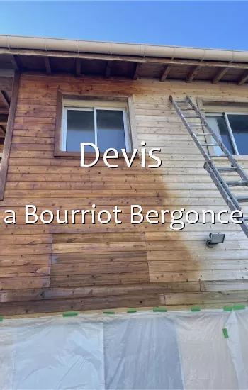 Devis  a Bourriot Bergonce