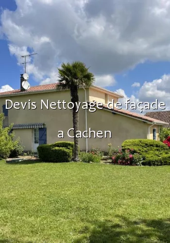 Devis Nettoyage de façade a Cachen