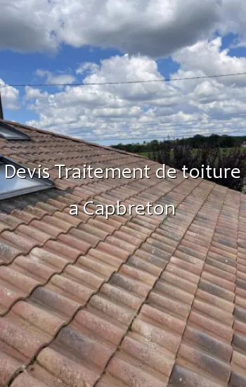 Devis Traitement de toiture a Capbreton