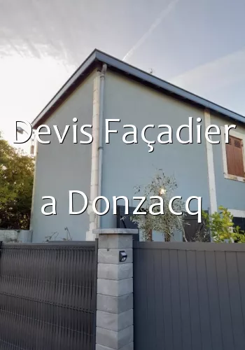 Devis Façadier a Donzacq