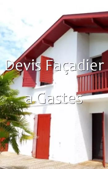 Devis Façadier a Gastes