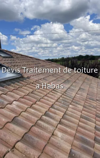 Devis Traitement de toiture a Habas