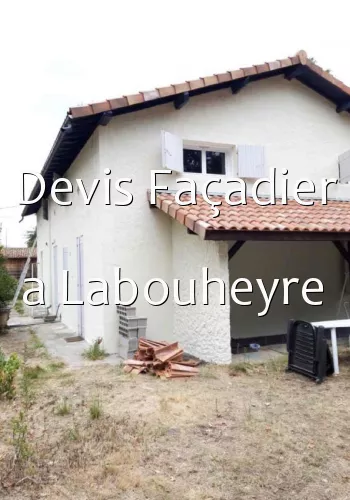 Devis Façadier a Labouheyre