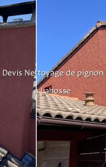 Devis Nettoyage de pignon a Lahosse