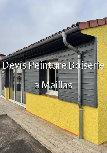 Devis Peinture Boiserie a Maillas