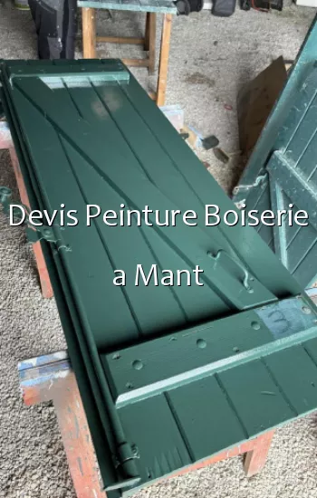 Devis Peinture Boiserie a Mant