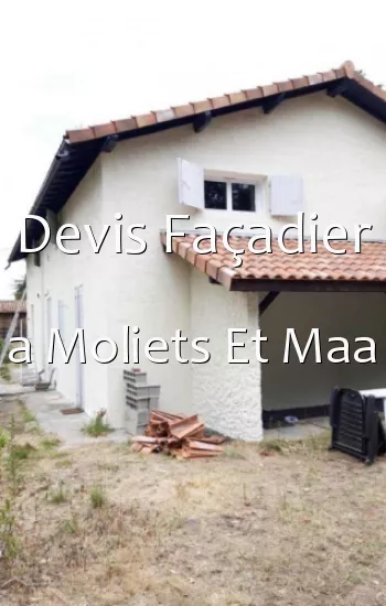 Devis Façadier a Moliets Et Maa