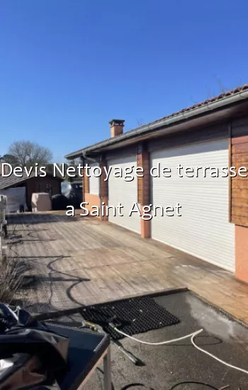 Devis Nettoyage de terrasse a Saint Agnet