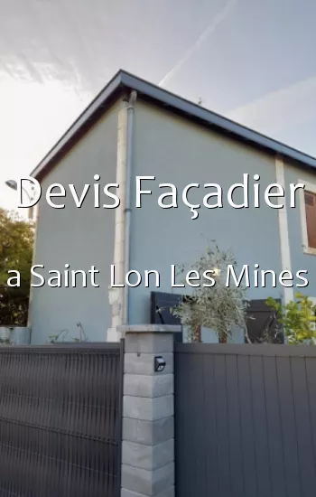 Devis Façadier a Saint Lon Les Mines