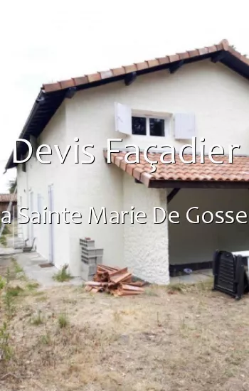 Devis Façadier a Sainte Marie De Gosse