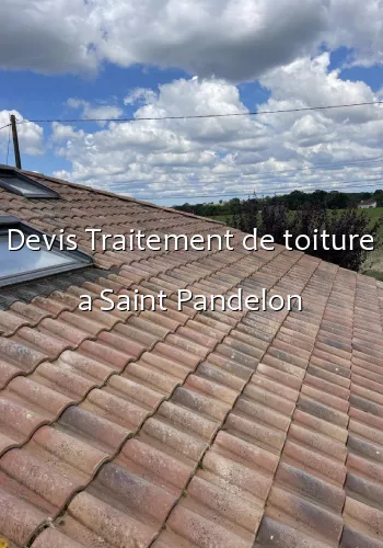 Devis Traitement de toiture a Saint Pandelon