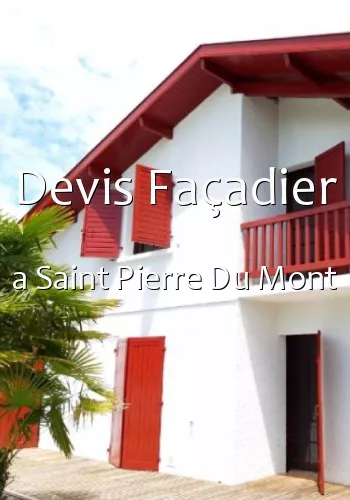 Devis Façadier a Saint Pierre Du Mont